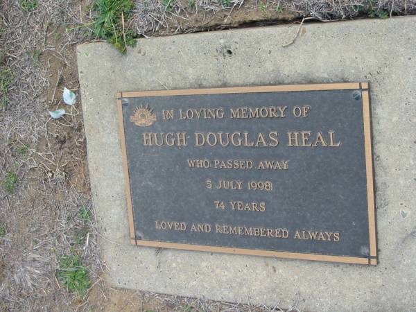 Hugh Douglas HEAL  | 5 Jul 1998, aged 74  | Haigslea Lawn Cemetery, Ipswich  | 