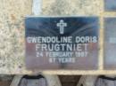 
Gwendoline Doris FRUGTNIET
24 Feb 1997, aged 87
Saint Augustines Anglican Church, Hamilton

