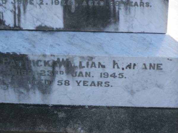 Patrick KINNANE  | d: 29 Nov 1921, aged 75  | (wife) Bridget (KINNANE)  | d: 2 Jun 1926, aged 69  | Patrick William KINNANE  | d: 23 Jan 1945, aged 58  | Harrisville Cemetery - Scenic Rim Regional Council  |   | 