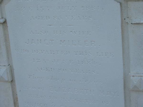 Robert Hendry BOYLE  | d: 13 Jul 1881, aged 85  |   | (wife) Janet Miller (BOYLE)  | d: 12 Jun 1884, aged 80  |   | Elizabeth May (BOYLE)  | daughter of Mungo and Sarah BOYLE  | d: 12 May 1886, aged 2  |   | (restored 1992)  |   | Harrisville Cemetery - Scenic Rim Regional Council  |   | 