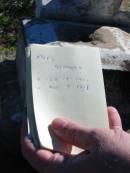 Mary SCHLOSS, born 17 Feb 1881 died 7 Nov 1883;
St Pauls Lutheran Cemetery, Hatton Vale, Laidley Shire