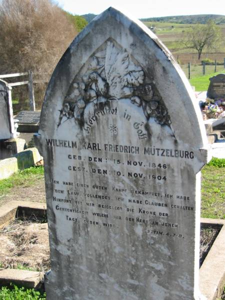 Wilhelm Karl Friedrich Mutzelburg, born 15 Nov 1846 died 10 Nov 1904;  | St Paul's Lutheran Cemetery, Hatton Vale, Laidley Shire  | 