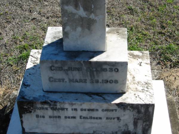 J. Ludwig KNOPKE, born 30 June 1830 died 26 March 1908;  | St Paul's Lutheran Cemetery, Hatton Vale, Laidley Shire  | 