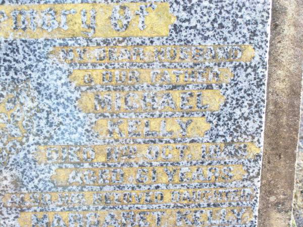 Mary Theresa KELLY, mother,  | died 16 Aug 1968 aged 79 years;  | Michael KELLY, husband father,  | died 11 Oct 1944 aged 61 years;  | Margaret KELLY,  | died 26 Oct 1938 aged 12 years;  | Helidon Catholic cemetery, Gatton Shire  | 