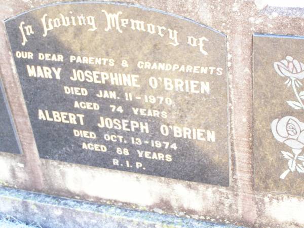 parents grandparents;  | Mary Josephine O'BRIEN,  | died 11 Jan 1970 aged 74 years;  | Albert Joseph O'BRIEN,  | died 13 Oct 1974 aged 88 years;  | Helidon Catholic cemetery, Gatton Shire  | 