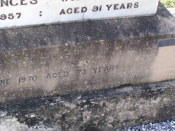 Albert Ernest WILKINSON,  | husband father,  | died 15 June 1937 aged 72 years;  | Mary Frances WILKINSON,  | mother,  | died 8 July 1957 aged 91 years;  | Gladys P. WILKINSON,  | sister,  | died 20 June 1970 aged 73 years;  | Helidon General cemetery, Gatton Shire  | 