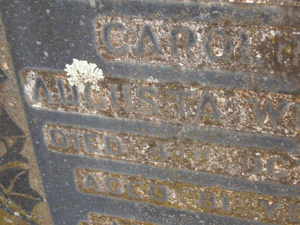 Caroline Augusta WILLIMS,  | sister aunt,  | died 4 Oct 1958 aged 81 years;  | Highfields Baptist cemetery, Crows Nest Shire  | 