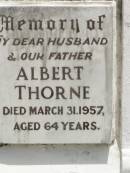 Albert THORNE,
husband father,
died 31 March 1957 aged 74 years;
Howard cemetery, City of Hervey Bay