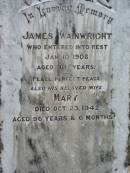 James WAINWRIGHT,
died 10 Jan 1906 aged 61 years;
Mary,
wife auntie,
died 23 Oct 1942 aged 96 years 6 months;
Howard cemetery, City of Hervey Bay