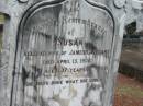 Susan,
wife of James CATHCART,
died 15 April 1908 aged 37 years;
Howard cemetery, City of Hervey Bay