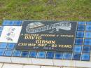 David GIBSON,
husband father,
died 23 May 1987 aged 82 years;
Howard cemetery, City of Hervey Bay