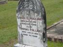 Sarah E. POLLARD,
died 6 Nov 1915 aged 63 years;
Thomas POLLARD,
died 14 Jan 1929 aged 76 years;
Howard cemetery, City of Hervey Bay