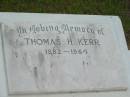 Thomas H. KERR,
1882 - 1964;
Howard cemetery, City of Hervey Bay