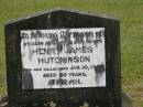 Henry James HUTCHINSON,
husband father,
died 10 Jun 1947 aged 52 years;
Howard cemetery, City of Hervey Bay