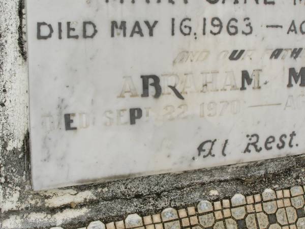 Mary Jane MOORE,  | wife mother,  | died 16 May 1963 aged 61 years;  | Abraham MOORE,  | father,  | died 22 Sept 1970 aged 71 years;  | Abraham MOORE,  | died 22-9-1970 aged 71 years;  | Howard cemetery, City of Hervey Bay  | 