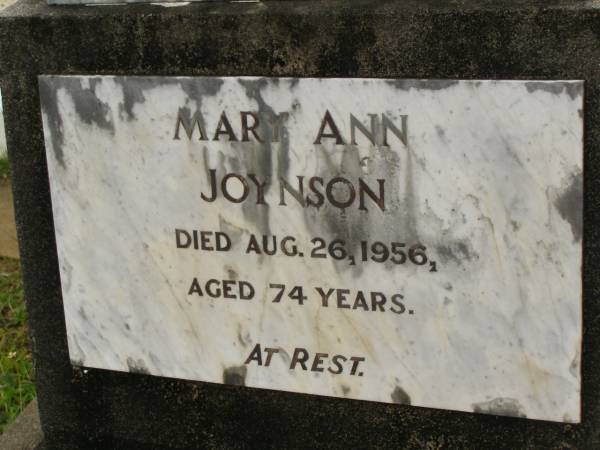 Mary Ann JOYNSON,  | died 26 Aug 1956 aged 74 years;  | Howard cemetery, City of Hervey Bay  | 