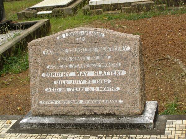 Patrick Charles SLATTERY,  | died 30 March 1951 aged 53 years 3 months;  | Dorothy May SLATTERY,  | died 20 July 1985 aged 86 yearss 9 months;  | Howard cemetery, City of Hervey Bay  | 