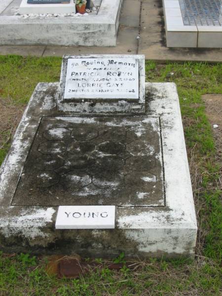 babies;  | Patricia Robyn YOUNG,  | 3-2-1960 - 3-7-1960 aged 5 months;  | Lorrie Gaye YOUNG,  | 29-10-1961 - 3-1-1962 aged 2 months;  | Howard cemetery, City of Hervey Bay  | 
