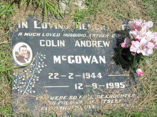 Colin Andrew MCGOWAN,  | 22-2-1944 - 12-9-1995;  | Howard cemetery, City of Hervey Bay  | 