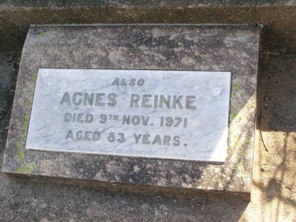 Adolf A. REINKE,  | died 11 Oct 1934 aged 52 years;  | Agnes REINKE,  | died 9 Nov 1971 aged 83 years;  | Ingoldsby Lutheran cemetery, Gatton Shire  | 