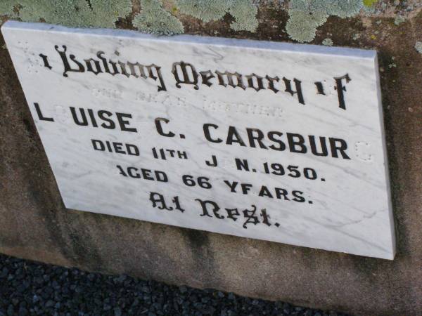 Louise C. CARSBURG, mother,  | died 11 Jan 1950 aged 66 years;  | Ingoldsby Lutheran cemetery, Gatton Shire  | 