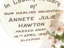 
Annete Julie HAWTON,
daughter,
died 14 April 1961;
Jandowae Cemetery, Wambo Shire
