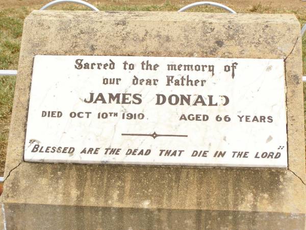 Jean STEWART,  | died 1-6-1929 aged 15 years,  | erected by brother Donald;  | James STEWART,  | husband father,  | died 21 Oct 1918 aged 30 years;  | Mggie A. STEWART (nee DONALD),  | mother,  | died 15-10-1927 aged 42 years,  | erected by children Jean, Nancy & Donald;  | James DONALD,  | died 10 Oct 1910 aged 66 years;  | Nancy STEWART,  | died 2-1-1930 aged 14 years,  | erected by brother Donald;  | Jandowae Cemetery, Wambo Shire  | 