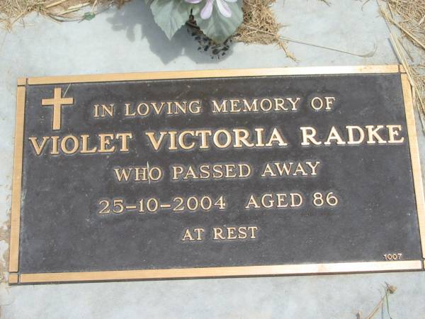 Violet Victoria RADKE,  | died 25-10-2004 aged 86 years;  | Jandowae Cemetery, Wambo Shire  | 