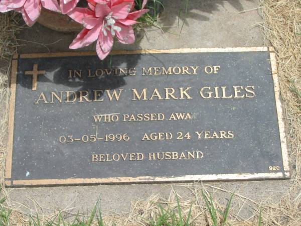 Andrew Mark GILES,  | died 03-05-1996 aged 24 years,  | husband;  | Jandowae Cemetery, Wambo Shire  | 