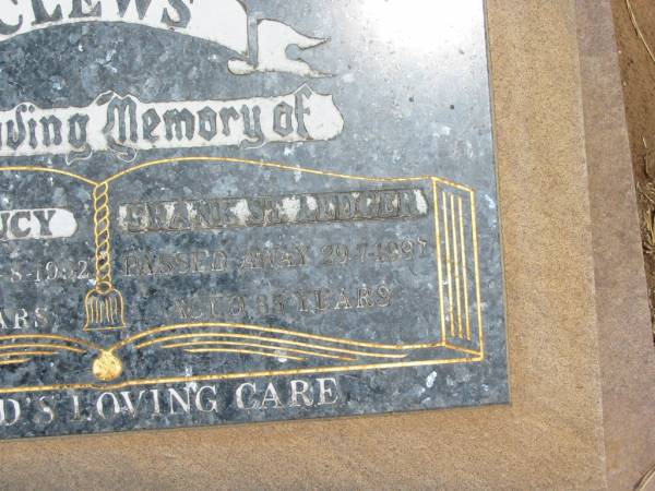 Lillian Lucy CLEWS,  | died 4-8-1992 aged 73 years;  | Frank St Ledger CLEWS,  | died 29-7-1997 aged 85 years;  | Jandowae Cemetery, Wambo Shire  | 