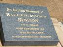 
Kathleen SIMPSON,
wife of Thomas,
born 8 Feb 1918,
died 24 July 1994,
friend of the CRIDLANDS;
Jandowae Cemetery, Wambo Shire
