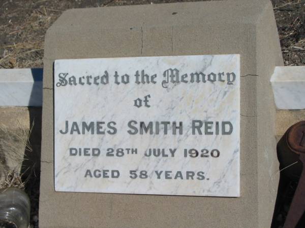 James Smith REID,  | died 28 July 1920 aged 58 years;  | Jondaryan cemetery, Jondaryan Shire  | 