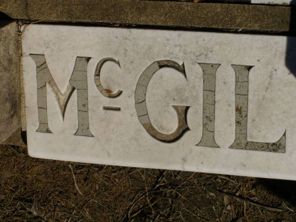 Neil MCGILP,  | died 21 Oct 1915 aged 76 years;  | Mary,  | wife,  | died 29 Sep 1921 aged 59 years;  | Alexander,  | brother,  | died 6 July 1895 aged 14 years;  | Niel Alexander,  | died 6 Jan 1898 aged 10 months;  | Jondaryan cemetery, Jondaryan Shire  | 