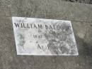 William BALDOCK,
1847 - 1924;
Jondaryan cemetery, Jondaryan Shire