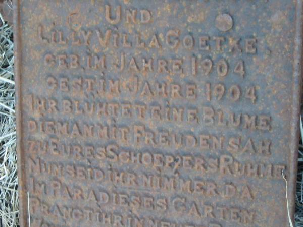 Elsie Mathilde GOETKE  | b: 1902, d: 1903  | Lilly Villa GOETKE  | b: 1904, d: 1904, 1hr  | Engelsburg Baptist Cemetery, Kalbar, Boonah Shire  | 