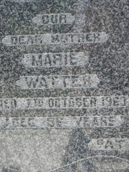 Marie WATTER, mother,  | died 7 Oct 1963 aged 86 years;  | Robert WATTER, father,  | died 8 March 1947 aged 72 years;  | Kalbar General Cemetery, Boonah Shire  |   | Research contact: Caitlin Watter  | Carl Wilhelm Robert Watter  | & his wife Marie Friederike Dorothee nee Prenzler)  | She was born in 1877  | 