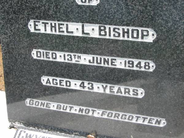 Ethel L. BISHOP,  | died 13 June 1948 aged 43 years;  | Gwynfa Delme LAMBERTH nee BISHOP,  | born 12-2-1930 died 18-2-1996;  | Kalbar General Cemetery, Boonah Shire  | 