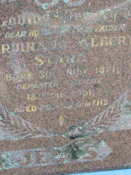 Emma Louise Fredericke STARK,  | born 16 Oct 1875,  | died 21 May 1957 aged 81 years;  | Ferdinand Albert STARK, husband father,  | born 30 July 1871,  | died 18 Jan 1951 aged 79 years 6 months;  | Kalbar General Cemetery, Boonah Shire  | 