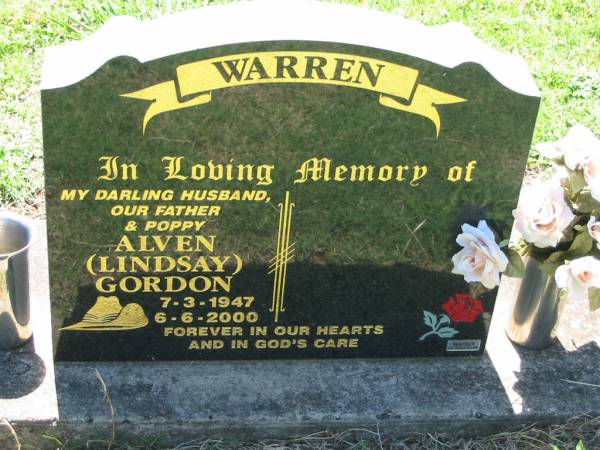 Alven (Lindsay) Gordon WARREN,  | husband father poppy,  | 7-3-1947 - 6-6-2000;  | Kalbar General Cemetery, Boonah Shire  | 