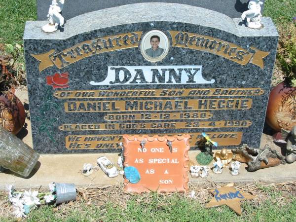 Daniel (Danny) Michael HEGGIE,  | son brother,  | born 12-12-1980 died 22-4-1990;  | Kalbar General Cemetery, Boonah Shire  | 