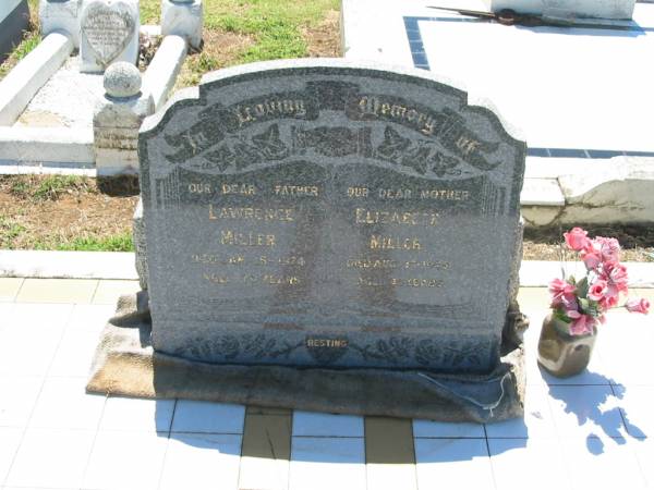 Lawrence MILLER, father,  | died 15 Jan 1974 aged 20 years;  | Elizabeth MILLER, mother,  | died 13 Aug 1945 aged 43 years;  | Kalbar General Cemetery, Boonah Shire  | 