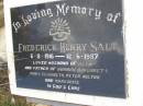 
Frederick Henry SALT,
6-8-1916 - 12-6-1987,
husband of Reta,
father of Norman, Margaret, Mary, Elizabeth,
Peter, Milton & Margurite;
Kandanga Cemetery, Cooloola Shire
