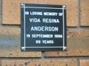 
Vida Regina ANDERSON
d: 19 Sep 1996, aged 89
Kenmore-Brookfield Anglican Church, Brisbane
