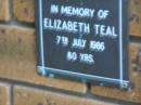 
Elizabeth TEAL
d: 7 Jul 1986, aged 80
Kenmore-Brookfield Anglican Church, Brisbane
