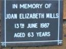 
Joan Elizabeth MILLS
d: 13 Jun 1987, aged 63
Kenmore-Brookfield Anglican Church, Brisbane
