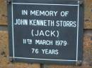 
John Kenneth STORRS (Jack)
d: 11 Mar 1979, aged 76
Kenmore-Brookfield Anglican Church, Brisbane
