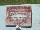 Kevin WHITE, husband father,
died 9-6-1974 aged 53 years;
St Johns Catholic Church, Kerry, Beaudesert Shire