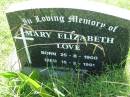 Mary Elizabeth LOVE,
born 25-8-1900 died 15-2-1991;
St Johns Catholic Church, Kerry, Beaudesert Shire