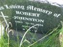 Robert JOHNSTON,
died 19-10-1974 aged 86;
St Johns Catholic Church, Kerry, Beaudesert Shire