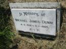 Michael James DUNNE,
4-11-1921 - 9-1-1989;
St Johns Catholic Church, Kerry, Beaudesert Shire